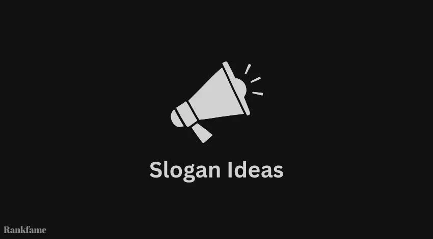 Slogan Ideas